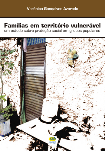 Famílias em território vulnerável: um estudo sobre proteção social em grupos populares