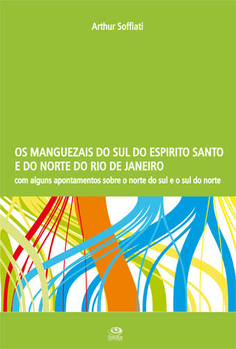 Os Manguezais do Sul do Espírito Santo e do Norte do Rio de Janeiro